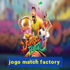 jogo match factory